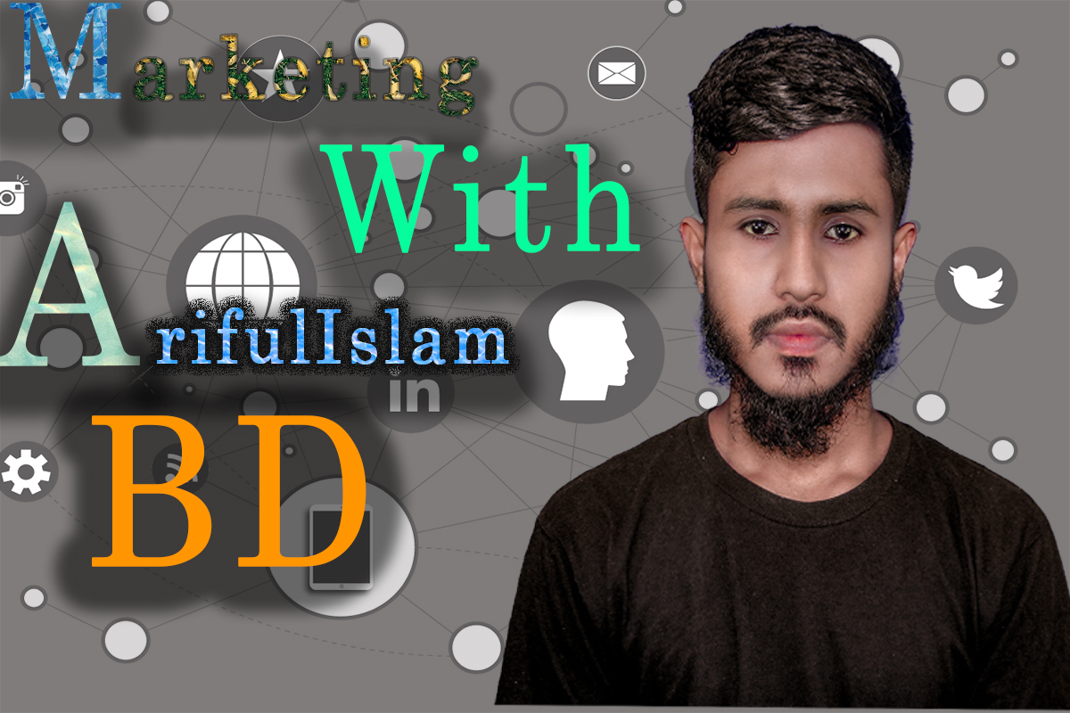 Marketing With Ariful islam bd .Seo Expert .BD.facebook Marketign ,